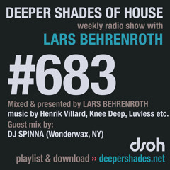 DSOH #683 Deeper Shades Of House w/ guest mix by DJ SPINNA