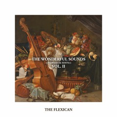 The Wonderful Sounds Vol II (((Mixtape)))