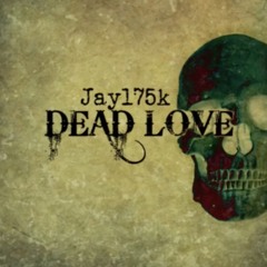 DEAD LOVE