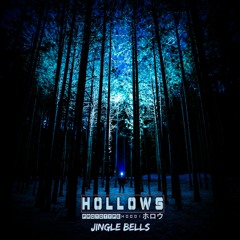 Hollows - Jingle Bells