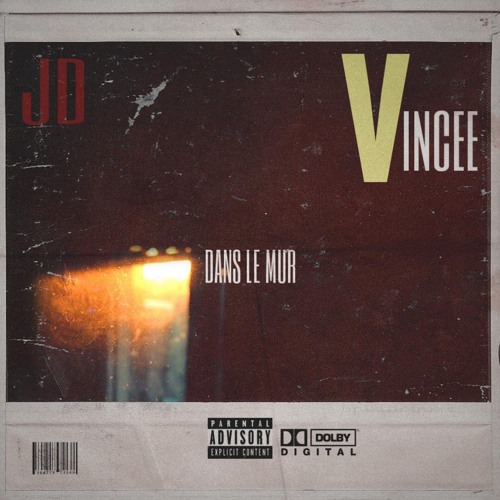 Vincee X JD - Dans Le Mur