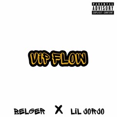 VIP FLOW  w/ BELGER