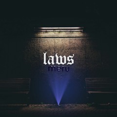 Laws [Old stuff]