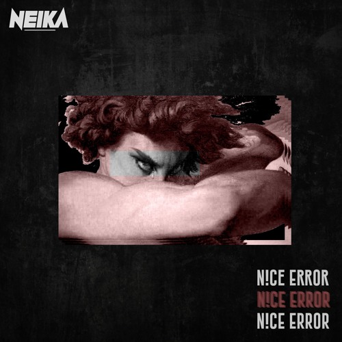 Neika - Just An Error