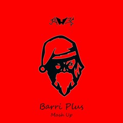 Barri Plus  ( Barricade + Tremor + Skeleton ) ( JAW3S MashUp )