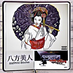 HAPPOU Bitches ft.ASAHI(Prod.ASAHI)