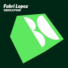 Fabri Lopez - Dedication
