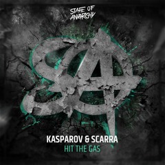 Kasparov & Scarra - Hit The Gas