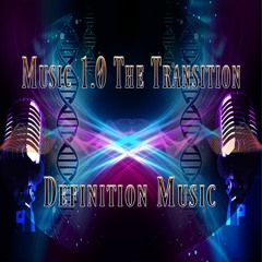 Music 1.0 The Transition (Bonus Track)!