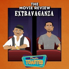 THE MOVIE REVIEW EXTRAVAGANZA! 12-18-2019