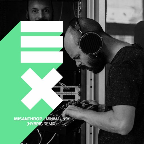 Misanthrop - Minimalinski (Hybris Remix)