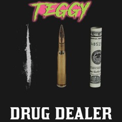 Teggy- Drug Dealer [Prod. LukeFly]