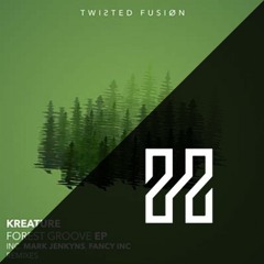TH Track: Kreature - Forest Groove(Original mix)