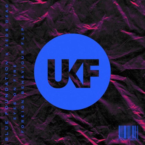 Blue Foundation - Eyes on Fire (Zeds Dead Remix) [FOREIGN BEHAVIOUR Flip]  by FOREIGN BEHAVIOUR