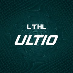 LTHL - Ultio [Free Download]