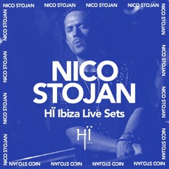 Nico Stojan recorded live at Hï Ibiza 2019