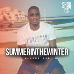@SHAQFIVEDJ - Summer In The Winter Vol.1