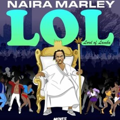 Naira Marley -Ishe Yen