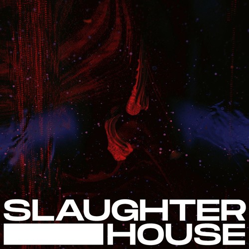 Krakrakore & unexploited - Slaughter House (FREE DL)