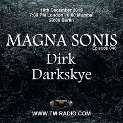 Dirk - Host Mix - MAGNA SONIS 048 (18th December 2019) on TM Radio