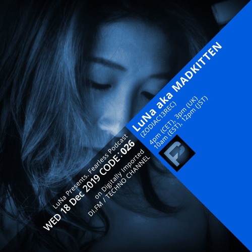 FEARLESS PODCAST @ DI.FM CODE026 LuNa