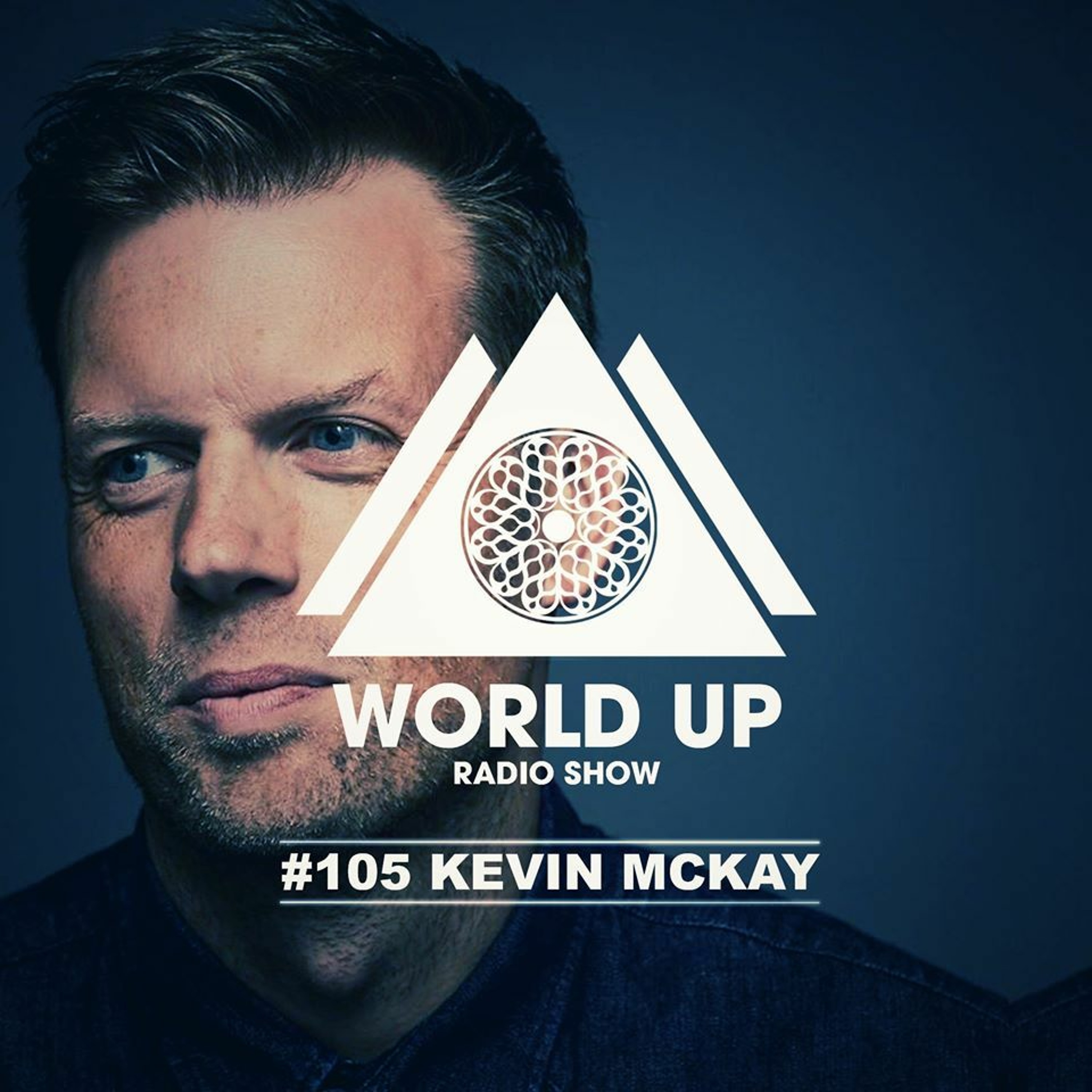Kevin McKay - World Up Radio Show #105 episode artwork
