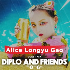 Alice Longyu Gao mix for Diplo & Friends on BBC Radio 1 & BBC Radio 1 Xtra