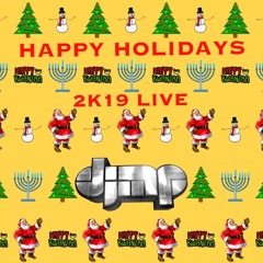 Happy Holidays 2K19 Live