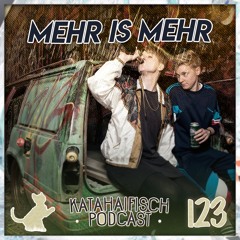 KataHaifisch Podcast 123 - Mehr is Mehr