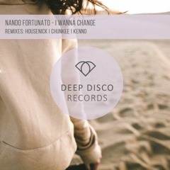 Nando Fortunato - I Wanna Change (Original Mix)