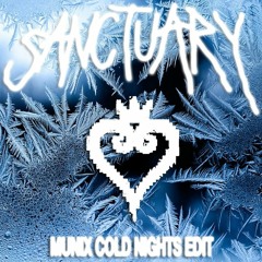 Sanctuary (cold nights edit)