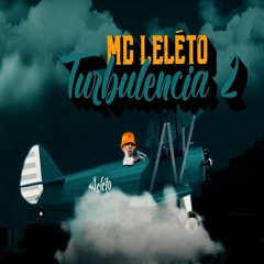 MC Leléto - Turbulencia 2 (DJ Leléto)