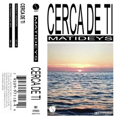 Matideys - Cerca de Ti (Single mix)