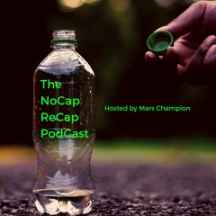 NoCap ReCap PodCast - Gemini Man WeView Part One