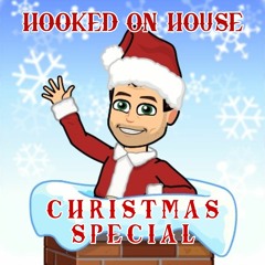 #HookedOnHouse - House Sessions Mix 2019 - CHRISTMAS SPECIAL - Volume 19 (DEC 019)