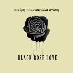 Black Rose Love (Official Audio)