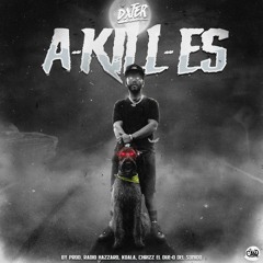 DXTER - A - Kill - Es