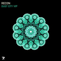 Recon - Dust City VIP (FREE DOWNLOAD)