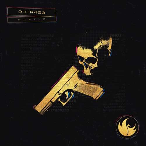 OUTRAGE- Hustle