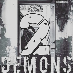 "2 Demons" (Prod By. ZoneDidThat)