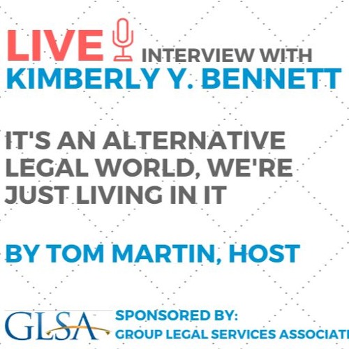 It's an Alternative Legal World, We're Just Living In It with Kimberly Y. Bennett
