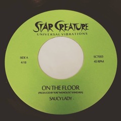 SC7003 : Saucy Lady - On The Floor (Original Mix)