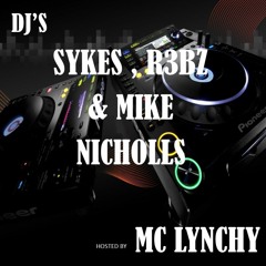 Dj Sykes -mike Nicholls -r3bz And Mc Lynchy