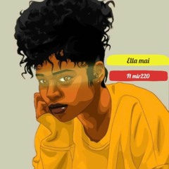 Ella Mai (Feat. Mir220)