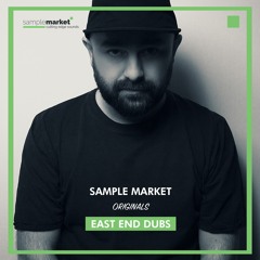 East End Dubs - Sample Pack (Sample Market - Originals)