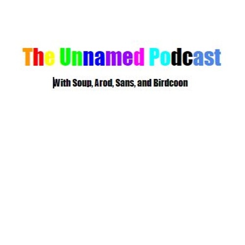 The Unnamed Podcast Pilot