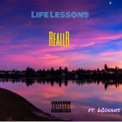 life lessons (ft. ReallB) (prod. Tone De Palma)