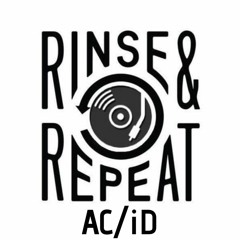 Rinse&Repeat/Acid Mashup