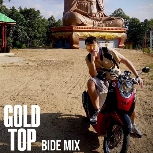Bide - GOLD TOP MIX S1 - EP9