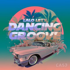 01 - Lalo Leyy - Dancing Groove SAMPLE